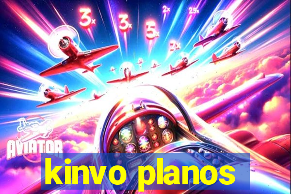 kinvo planos